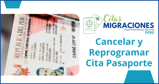Cancelar y Reprogramar Cita Pasaporte Perú
