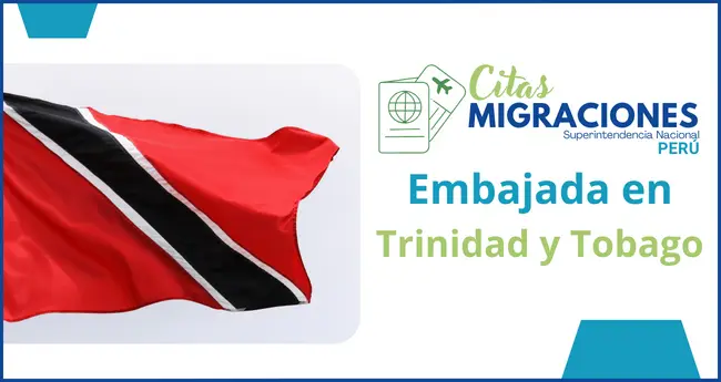 Embajada de Peru en trinidad y tobago direccion horarios y telefono para citas